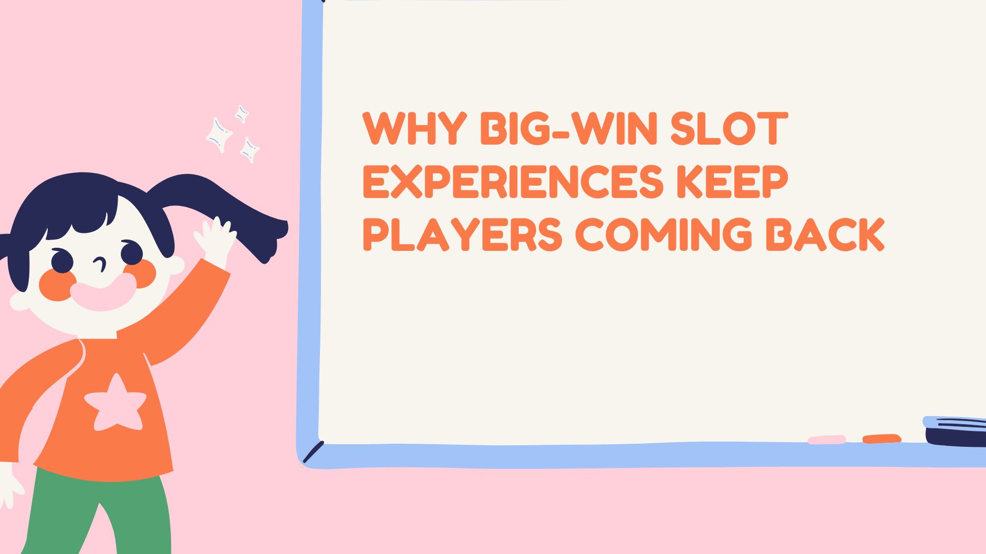 Why Big-Win Slot Experiences Keep Players Coming Back
